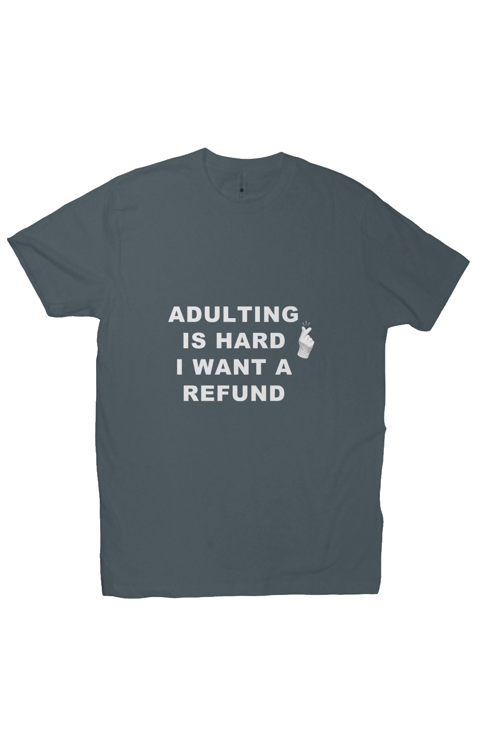 Adulting is hard snap